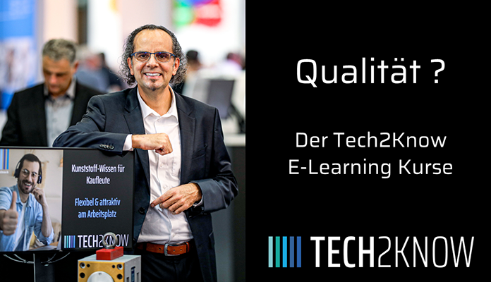 Wie betreibt Tech2Know Qualitätssicherung für seine Weiterbildungen rund um Kunststoff E-Learning Seminare, Kunststoff Lernreisen und der Wissensplattform MoldGuide